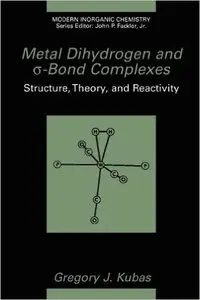 Metal Dihydrogen and O-Bond Complexes