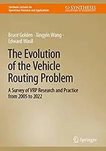 The Evolution of the Vehicle Routing Problem