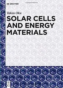 Solar Cells and Energy Materials