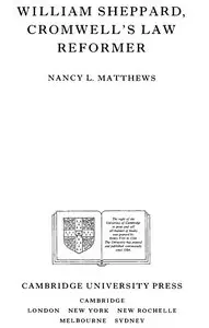 "William Sheppard, Cromwell's Law Reformer" by Nancy L. Matthews