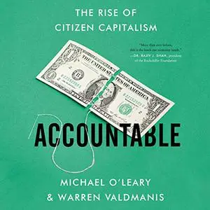 Accountable: The Rise of Citizen Capitalism [Audiobook]