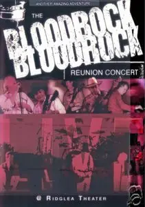 Bloodrock - Reunion Concert At Ridglea Theater (2007)