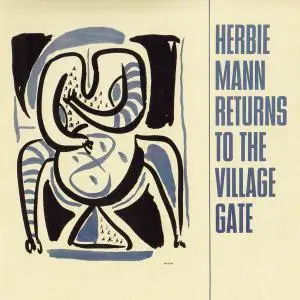 Herbie Mann - Returns To The Village Gate (1963) [Reissue 2001]