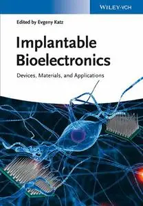 Implantable Bioelectronics (repost)