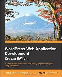 WordPress Web Application Development, Second Edition (repost)