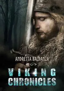 Andretta Baldanza - Viking Chronicles