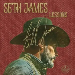 Seth James - Lessons (2024) [Official Digital Download]