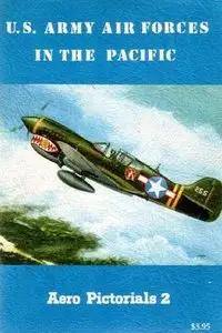 Aero Pictorials 2: U.S. Army Air Forces in the Pacific (Repost)