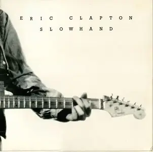 Eric Clapton ‎– Slowhand  {Original UK} vinyl rip 24/96