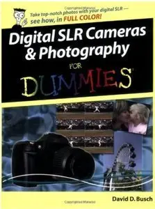 Digital SLR Cameras & Photography For Dummies [Repost]