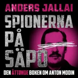 «Spionerna på Säpo» by Anders Jallai