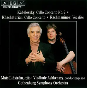 Mats Lidstrom, Vladimir Ashkenazy - Kabalevsky: Cello Concerto No.2; Khachaturian: Cello Concerto; Rachmaninov: Vocalise (1995)