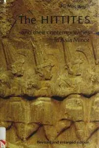 The Hittites And Their Contemporaries in Asia Minor