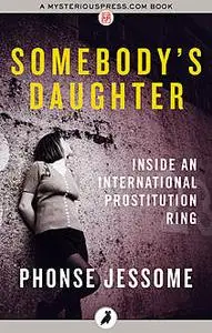 «Somebody's Daughter» by Phonse Jessome