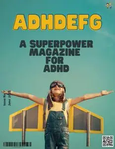 ADHDEFG Magazine – 27 May 2023