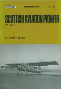 Scottish Aviation Pioneer CC.Mk.1 (Aviation News Mini-monograph)