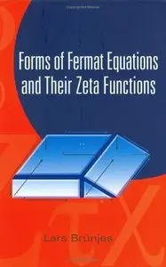 Forms Of Fermat Equations And Their Zeta Functions (repost)