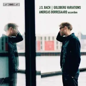 Andreas Borregaard - Bach: Goldberg Variations, BWV 988 (Arr. for Accordion) (2018) [Official Digital Download]