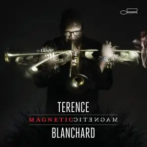 Terence Blanchard - Magnetic (2013) [Official Digital Download 24bit/96kHz]