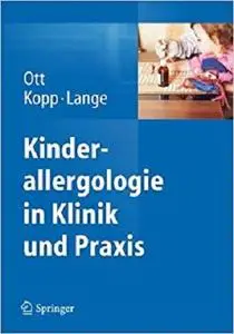 Kinderallergologie in Klinik und Praxis (German Edition)