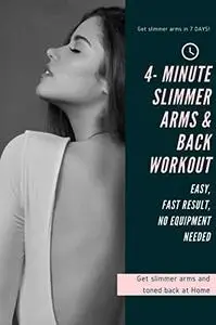 SLIM ARMS and TONED BACK and WAIST IN 7 DAYS! 4 min Quiet Home Workout Plan for Slim Arms and Back