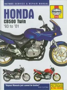 Honda: CB500 Twin '93 to '01 (Haynes Service & Repair Manual) by Phil Mather