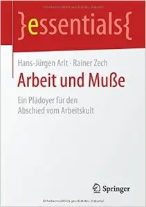 Arbeit und Muße