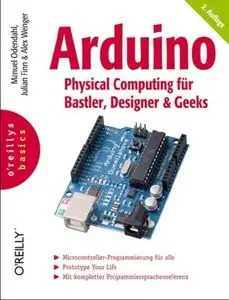 Arduino - Physical Computing für Bastler, Designer und Geeks, 2. Auflage