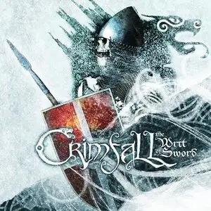 Crimfall - The Writ Of Sword (2011) 
