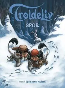«Troldeliv 3: Spor» by Sissel Bøe