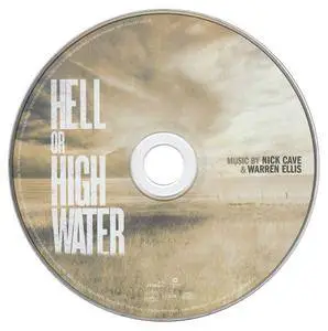 Nick Cave & Warren Ellis - Hell or High Water (2016) {Soundtrack, Milan Music 399 862-2}