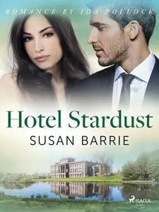 «Hotel Stardust» by Susan Barrie