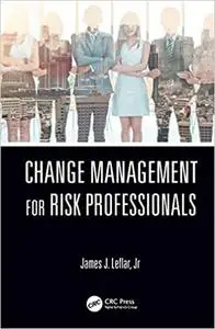 Change Management for Risk Professionals