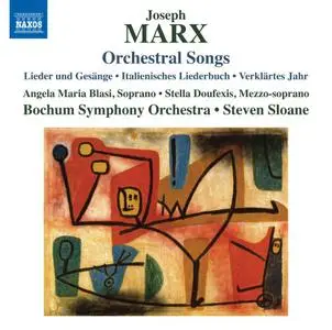 Angela Maria Blasi, Stella Doufexis, Bochum Symphony Orchestra & Steven Sloane - Marx: Orchestral Songs (2019)