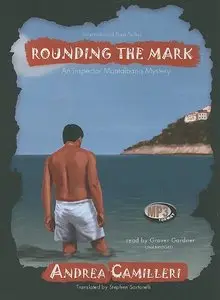 Rounding the Mark (An Inspector Montalbano Mystery) (Audiobook)
