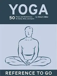 The Yoga Deck: 50 Poses & Meditations for Body, Mind, & Spirit