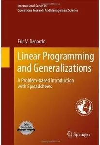 Linear Programming and Generalizations: A Problem-based Introduction with Spreadsheets