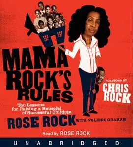 «Mama Rock's Rules» by Rose Rock,Valerie Graham