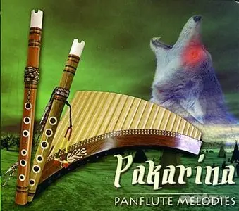 Pakarina - Panflute Melodies (2010)