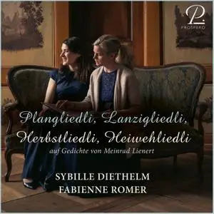 Fabienne Romer & Sybille Diethelm - Plangliedli, Lanzigliedli, Herbstliedli, Heiwehliedli (2021)