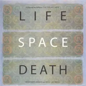 Bill Laswell - Life Space Death (2001) {Meta Production}