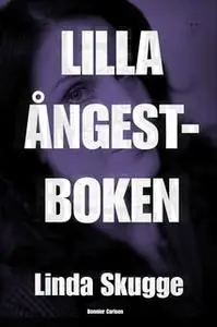 «Lilla Ångestboken» by Linda Skugge