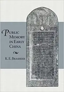 Public Memory in Early China