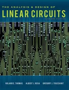 The Analysis and Design of Linear Circuits (7th Edition)