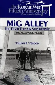MIG Alley: The Fight for Air Superiority