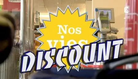 (Fr2) Nos vies discount (2013)