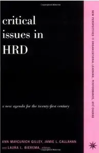 Critical Issues in HRD: A New Agenda for the Twenty-first Century [Repost]