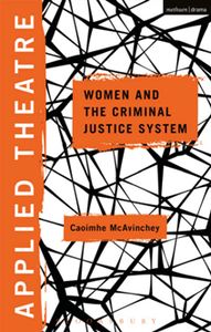 Applied Theatre : Women and the Criminal Justice System