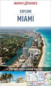 Insight Guides: Explore Miami (Insight Guides)