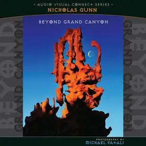 Nicholas Gunn - Beyond Grand Canyon (CD&DVD) (2006)